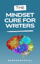 book cover for The Mindset Cure for Writers