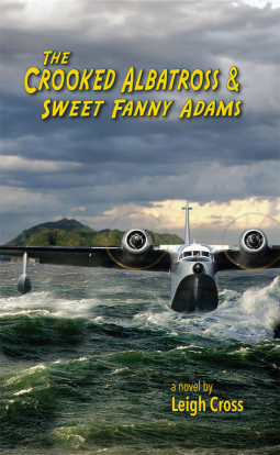 book cover for The Crooked Albatross and Sweet Fanny Adams