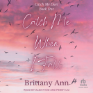 book cover for Catch Me When I Fall