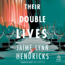 book cover for Their Double Lives