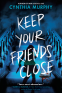 Cover Image: Keep Your Friends Close