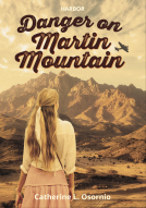 book cover for Danger on Martin Mountain