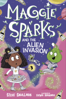 book cover for Maggie Sparks and the Alien Invasion