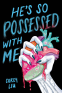 Cover Image: He's So Possessed with Me