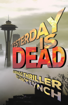 book cover for Yesterday is Dead