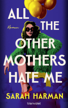 Buchcover für All the Other Mothers Hate Me