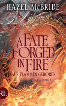 Buchcover für A Fate Forged in Fire – Aus Flammen geboren