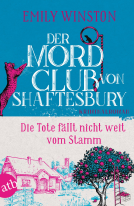 Buchcover für Der Mordclub von Shaftesbury – Die Tote fällt nicht weit vom Stamm