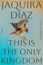 Cover Image: This Is the Only Kingdom