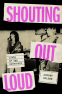 Cover Image: Shouting Out Loud