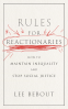 Cover Image: Rules for Reactionaries