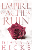 book cover for Empire of Ache & Ruin