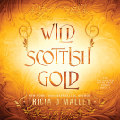 book cover for Wild Scottish Gold