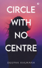 Cover Image: Circle with no Centre