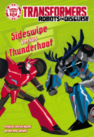 book cover for Transformers Robots in Disguise: Sideswipe Versus Thunderhoof