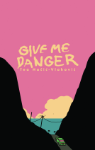 book cover for Give Me Danger