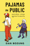 Cover Image: Pajamas in Public and Other Crimes Against Humanity