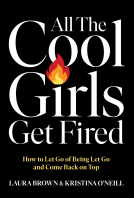 book cover for All the Cool Girls Get Fired