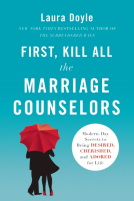 book cover for First, Kill All the Marriage Counselors