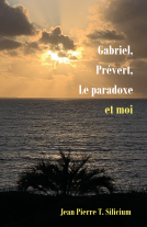 Couverture du livre pour Gabriel, Prévert, Le paradoxe et moi