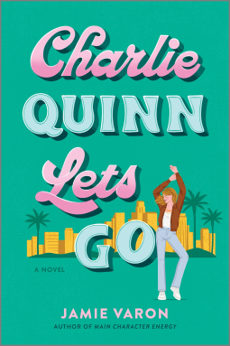 book cover for Charlie Quinn Lets Go