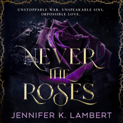 book cover for Never the Roses