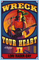 book cover for Wreck Your Heart