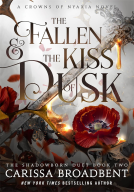 book cover for The Fallen and the Kiss of Dusk