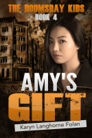book cover for The Doomsday Kids series: Amy's Gift (Book 4)