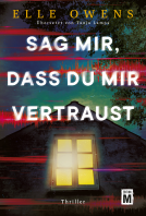 Buchcover für Sag mir, dass du mir vertraust