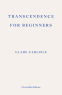 Cover Image: Transcendence for Beginners