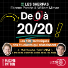 Couverture du livre pour De 0 à 20/20 : les 120 techniques des étudiants qui réussissent - La méthode Sherpas