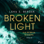 Buchcover für Broken Light - California Secrets