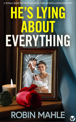 book cover for He’s Lying About Everything