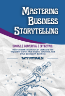 book cover for Mastering Business Storytelling