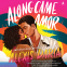 Cover Image: Along Came Amor