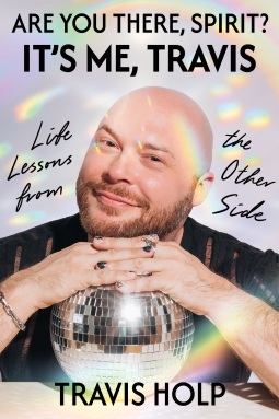 book cover for Are You There, Spirit? It’s Me, Travis