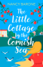 Cover Image: The Little Cottage by the Cornish Sea