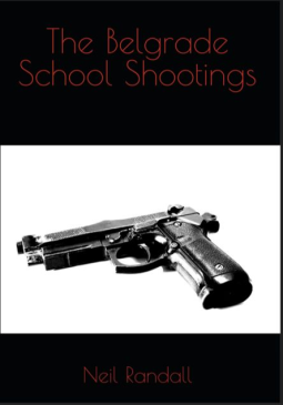 book cover for The Belgrade School Shootings