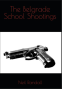 Cover Image: The Belgrade School Shootings