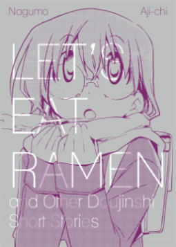book cover for Let's Eat Ramen and Other Doujinshi Short Stories