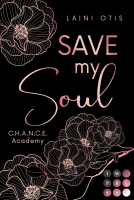 Buchcover für Save my Soul (C.H.A.N.C.E. Academy 3)