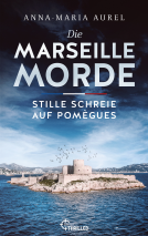 Buchcover für Die Marseille-Morde - Stille Schreie auf Pomègues