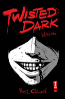 book cover for Twisted Dark Volume 1
