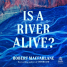 book cover for Is a River Alive?