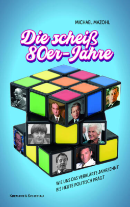 Buchcover für Die scheiß 80er-Jahre