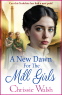 Cover Image: A New Dawn for the Mill Girls