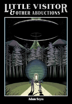 book cover for Little Visitor & Other Abductions