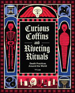 book cover for Curious Coffins and Riveting Rituals