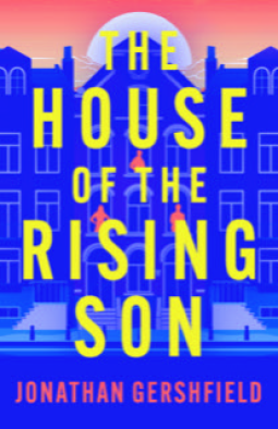 book cover for The House of the Rising Son